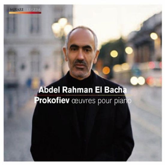 OEUVRES POUR PIANO/ ABDEL RAHMAN EL BACHA