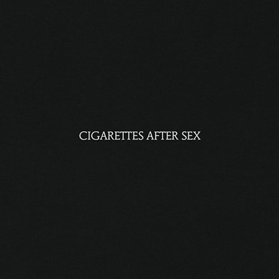 CIGARETTES AFTER SEX
