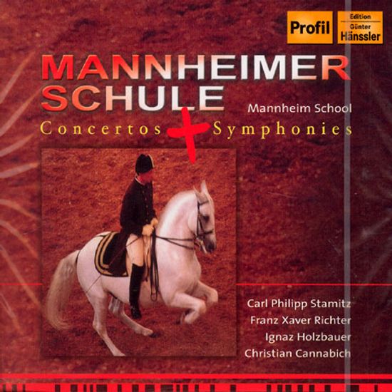 MANNHEIMER SCHULE: CONCERTOS & SYMPHONIES [만하임 악파의 교향고과 협주곡]