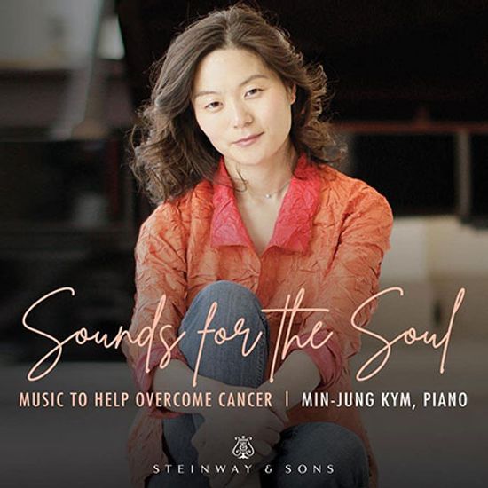 SOUNDS FOR THE SOUL: MUSIC TO HELP OVERCOME CANCER [영혼을 위한 사운드]