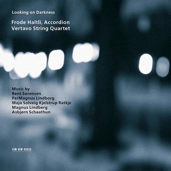 LOOKING ON DARKNESS/ VERTAVO STRING QUARTET [할틀리: 아코디언 연주집 <어둠에의 응시>
]