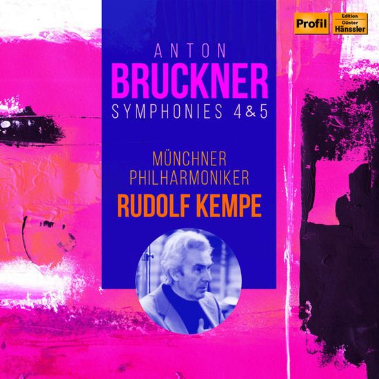 SYMPHONIES 4 & 5/ RUDOLF KEMPE, MUNCHNER PHILHARMONIKER [브루크너: 교향곡 4번, 5번 - 루돌프 켐페, 뮌헨 필하모닉 오케스트라]