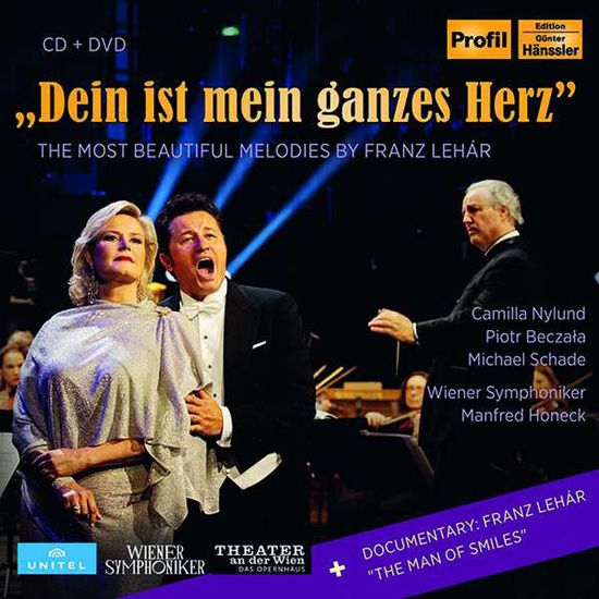 DEIN IST MEIN GANZES HERZ: THE MOST BEAUTIFUL MELODIES BY FRANZ LEHAR [레하르: 오페레타 콘서트] [CD+DVD]