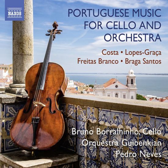 PORTUGUESE MUSIC FOR CELLO AND ORCHESTRA/ BRUNO BORRALHINHO, PEDRO NEVES [포르투갈 작곡가들의 첼로와 오케스트라를 위한 작품집]