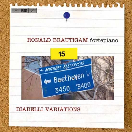 COMPLETE WORKS FOR SOLO PIANO VOL.15 - DIABELLI VARIATIONS/ RONALD BRAUTIGAM [SACD HYBRID] [베토벤: 피아노 솔로 작품 15집 - 로날드 브라우티함]