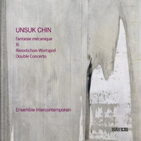 FANTAISIE MECANIQUE/ ENSEMBLE INTERCONTEMPORAIN