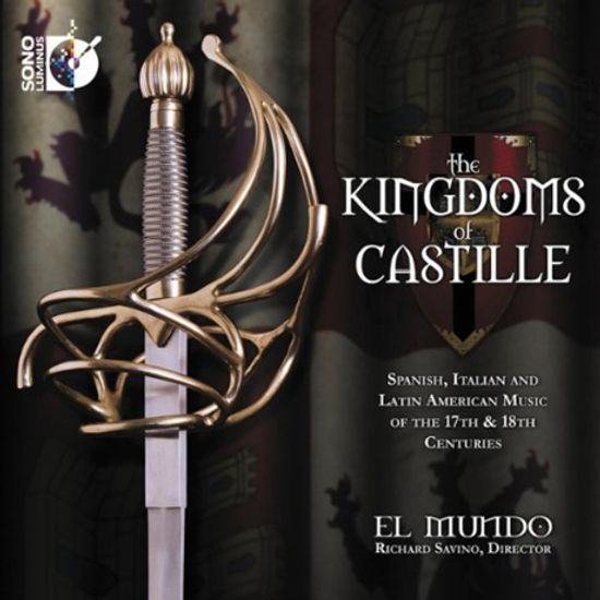 THE KINGDOMS OF CASTILLE/ EL MUNDO, RICHARD SAVINO
