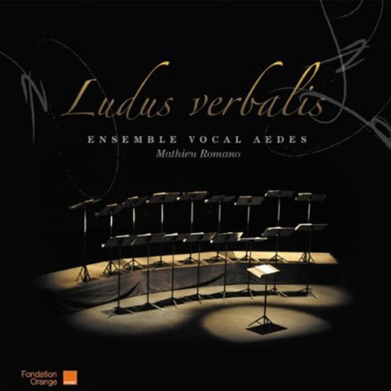 LUDUS VERBALIS/ MATHIEU ROMANO [애데스 보컬 앙상블: 20세기 무반주 합창 작품 1집]