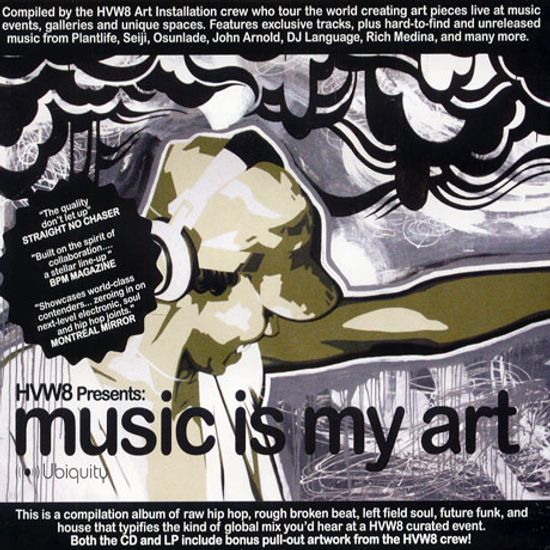 MUSIC IS MY ART/ HVW8 PRESENTS