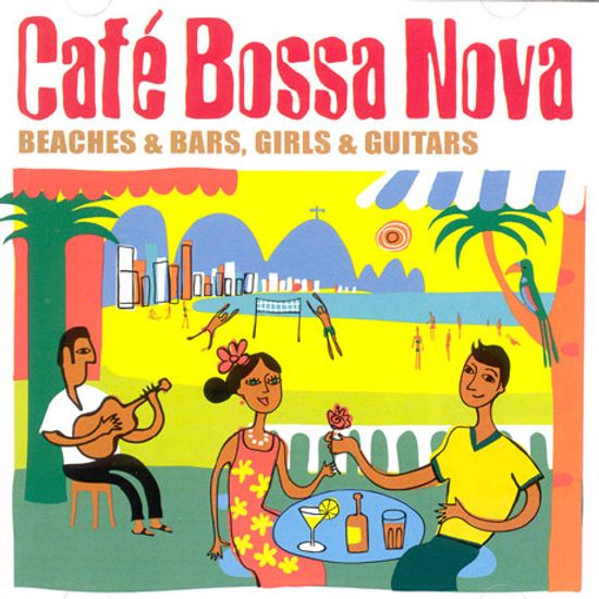 CAFE BOSSA NOVA