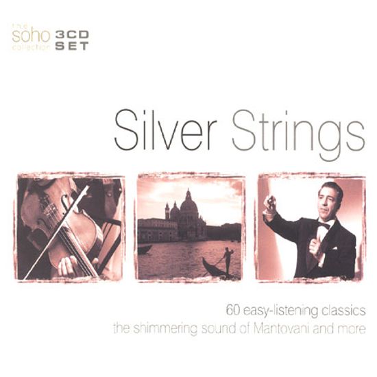 SIVER STRINGS: 60 EAST LISTENING CLASSICS [3CD]