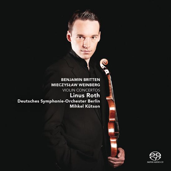 VIOLIN CONCERTOS/ LINUS ROTH, MIKHEL KUTSON [SACD HYBRID] [바인베르크 & 브리튼: 바이올린 협주곡 - 리누스 로스]
