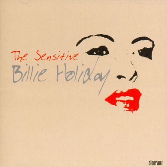 THE SENSITIVE BILLIE HOLIDAY 1940-1949