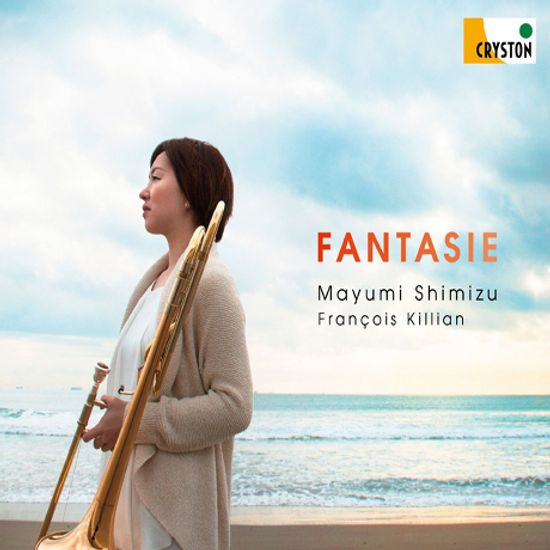 FANTASIE/ MAYUMI SHIMIZU, FRANCOIS KILLIAN [SACD HYBRID] [판타지: 트럼본 작품집]