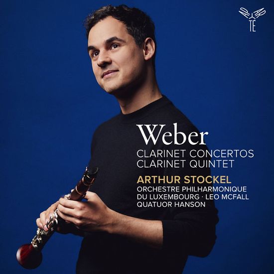 CLARINET CONCERTOS, CLARINET QUINTET/ ARTHUR STOCKEL [베버: 클라리넷 협주곡 & 오중주 - 아르튀르 스토켈]