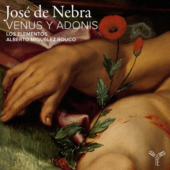 VENUS Y ADONIS/ ALBERTO MIGUELEZ ROUCO [호세 드 네브라: 비너스와 아도니스 (세계 최초 레코딩) - 알베르토 미구엘레즈 루오코]