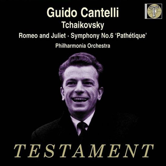 SYMPHONY NO.6 ”PATHETIQUE” & ROMEO AND JULIET/ GUIDO CANTELLI [차이코프스키: 교향곡 6번<비창>, 로미오와 줄리엣 - 칸텔리]