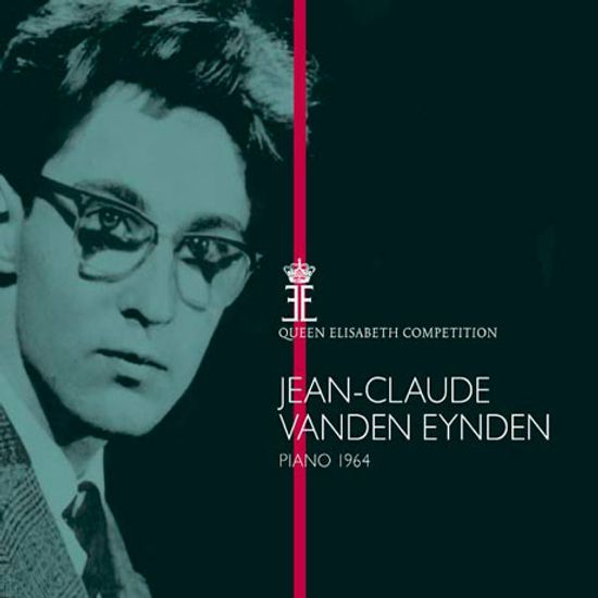 1964 QUEEN ELISABETH COMPETITION: PIANO/ JEAN-CLAUDE VANDEN EYNDEN [장-클로드 반덴 아인덴: 퀸 엘리자베스 콩쿠르 1964년 실황]