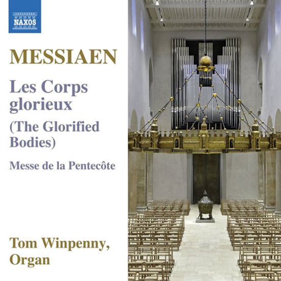 LES CORPS GLORIEUX: THE GLORIFIELD BODIES/ TOM WINPENNY [메시앙: 오르간 작품집 - 톰 윈페니]