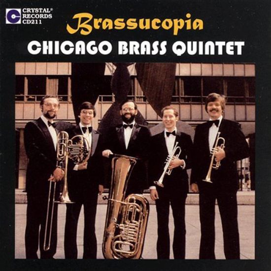 BRASSUCOPIA/ CHICAGO BRASS QUINTET