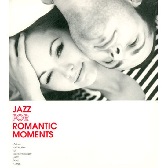 JAZZ FOR ROMANTIC MOMENTS