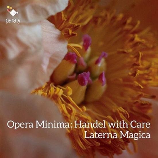 OPERA MINIMA HANDEL WITH CARE/ LATERNA MAGICA [헨델 오페라의 실내악 편곡 - 라테르나 마지카]