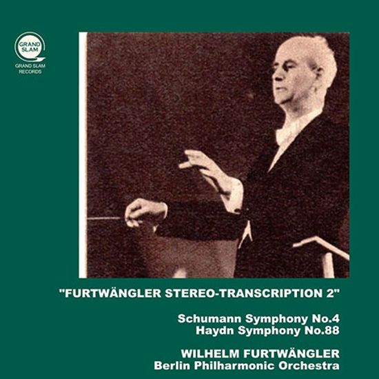 SYMPHONY OP.120 & SYMPHONY HOB.1:88/ WILHELM FURTWANGLER [슈만: 교향곡 4번 & 하이든: 교향곡 88번 - 빌헬름 푸르트벵글러]