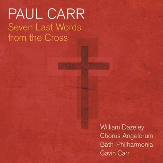 SEVEN LAST WORDS FROM THE CROSS/ GAVIN CARR [폴 카: 십자가 위의 마지막 일곱 말씀]