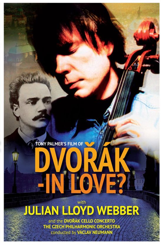DVORAK IN LOVE? - FILM OF TONY PALMER/ JULIAN WEBBER [드보르작 인 러브: 다큐멘터리 - 토니 팔머]