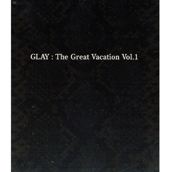 THE GREAT VACATION VOL.1