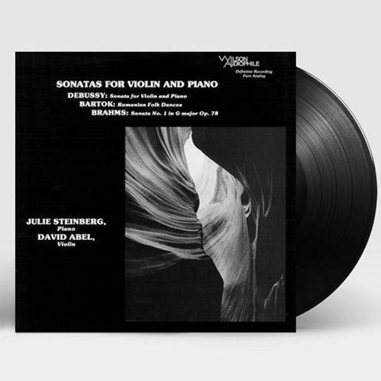 SONATAS FOR VIOLIN AND PIANO/ DAVID ABEL, JULIE STEINBERG [드뷔시, 바르톡, 브람스: 바이올린 소나타 - 데이비드 아벨] [200G LP]