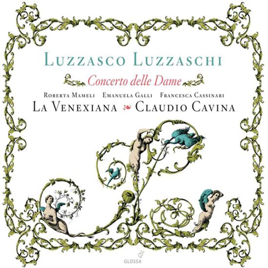 CONCERTO DELLE DAME/ LA VENEXIANA, CLAUDIO CAVINA
