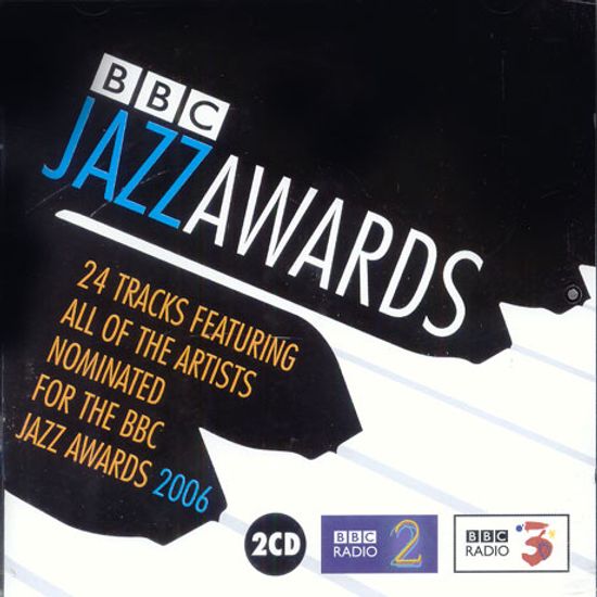 BBC JAZZ AWARDS 2006