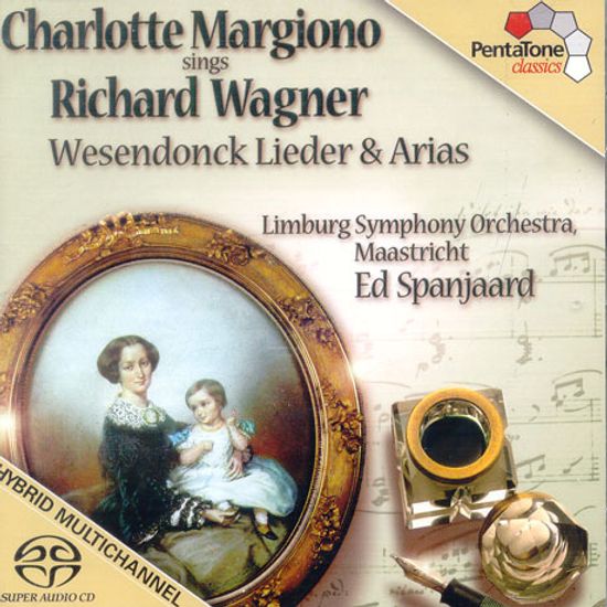 WESENDONCK LIEDER & ARIAS/ CHARLOTTE MARGIONO/ ED SPANJAARD [SACD HYBRID]