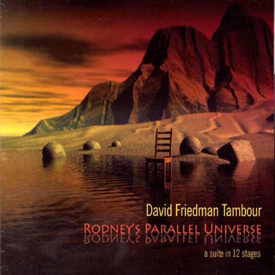 RODNEY`S PARALLEL UNIVERSE