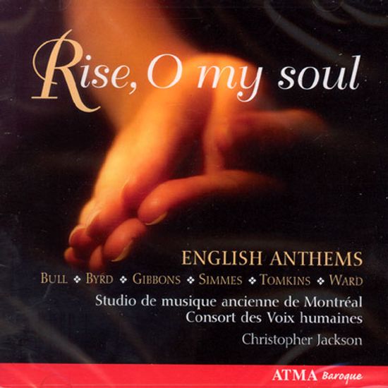 RISE O MY SOUL/ ENGLISH ANTHEMS