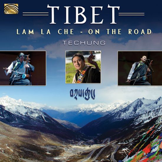 TIBET LAM LA CHE: ON THE ROAD