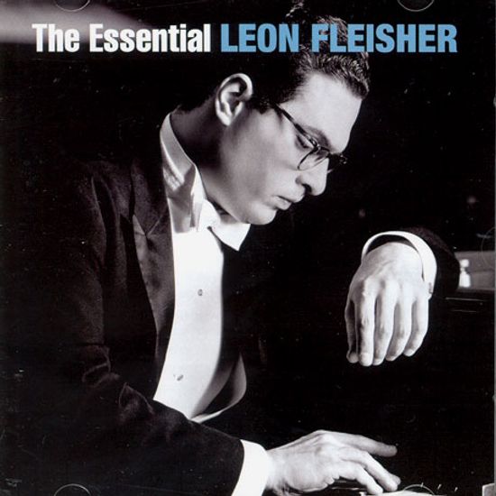 THE ESSENTIAL LEON FLEISHER