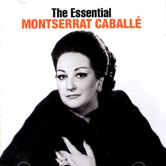 THE ESSENTIAL MONTSERRAT CABALLE