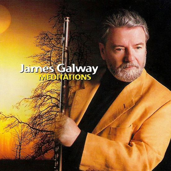 MEDITATIONS [제임스 골웨이: 메디테이션]