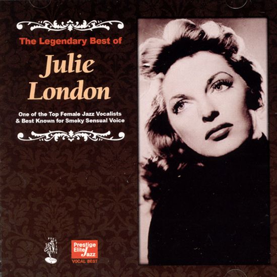 THE LEGENDARY BEST OF JULIE LONDON [PRESTIGE ELITE JAZZ VOCAL BEST SERIES]