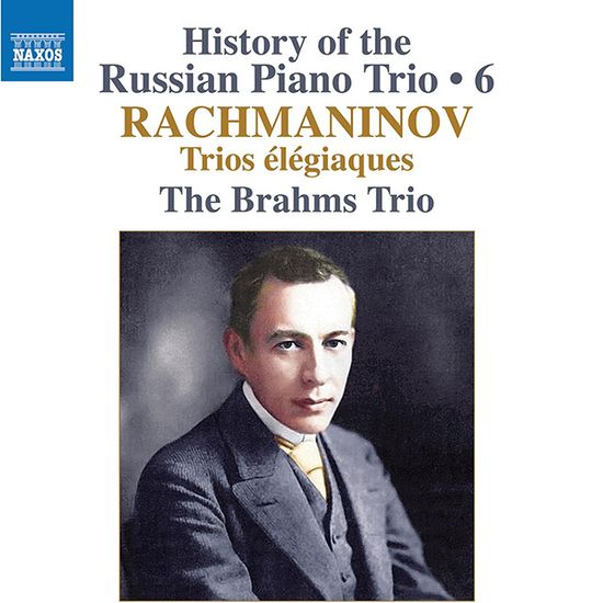 HISTORY OF THE RUSSIAN PIANO TRIO 6/ THE BRAHMS TRIO [라흐마니노프: 비가풍의 삼중주 제1~2번 - 브람스 삼중주단]