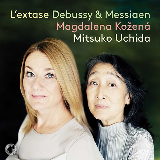 L`EXTASE/ MAGDALENA KOZENA, MITSUKO UCHIDA [드뷔시, 메시앙: 가곡집 - 막달레나 코제나 & 미츠코 우치다]