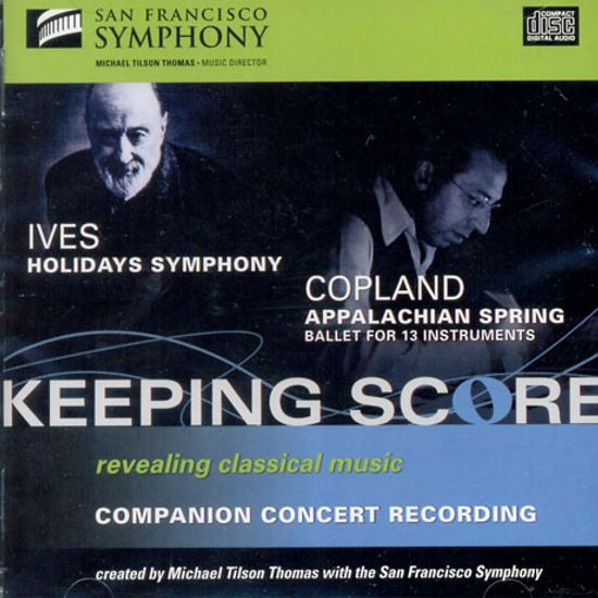 HOLIDAY SYMPHONY, APPALACHIAN SPRING/ MICHAEL TILSON THOMAS [KEEPING SCORE]