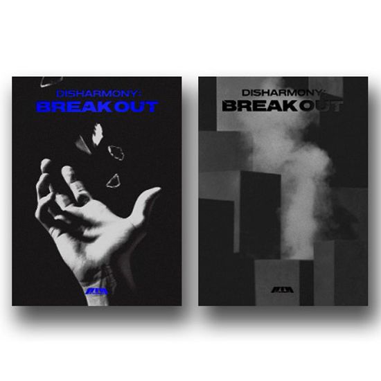 DISHARMONY: BREAK OUT