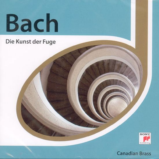 DIE KUNST FUGE/ CANADIAN BRASS [ESPRIT]