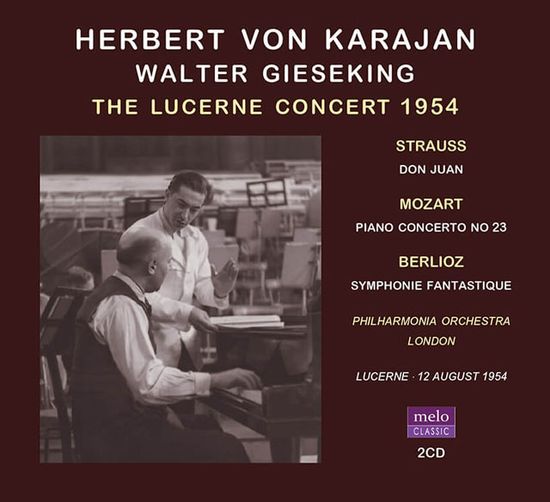 THE LUCERNE CONCERT 1954 / HERBERT VON KARAJAN [슈트라우스, 모차르트, 베를리오즈: 1954 루체른 페스티벌 연주 실황 - 헤르베르트 폰 카라얀]