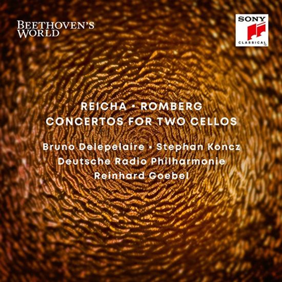 CONCERTOS FOR TWO CELLOS/ BRUNO DELEPELAIRE, STEPHAN KONCZ, REINHARD GOEBEL [BEETHOVEN`S WORLD 2] [라이하 & 롬베르크: 두대의 첼로를 위한 협주곡 - 들르프레르, 콘츠, 라인하르트 괴벨]
