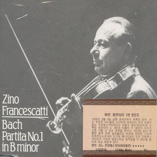 PARTITA NO.1 IN B MINOR/ ZINO FRANCESCATTI