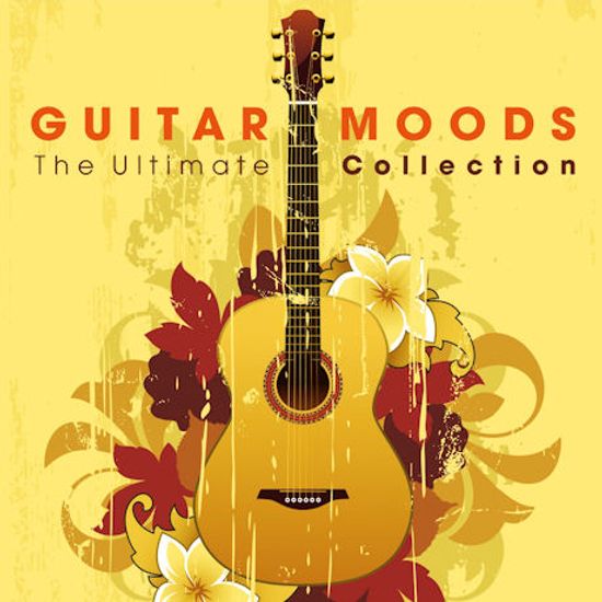 GUITAR MOODS: THE ULTIMATE COLLECTION [클래식 기타의 모든 것]